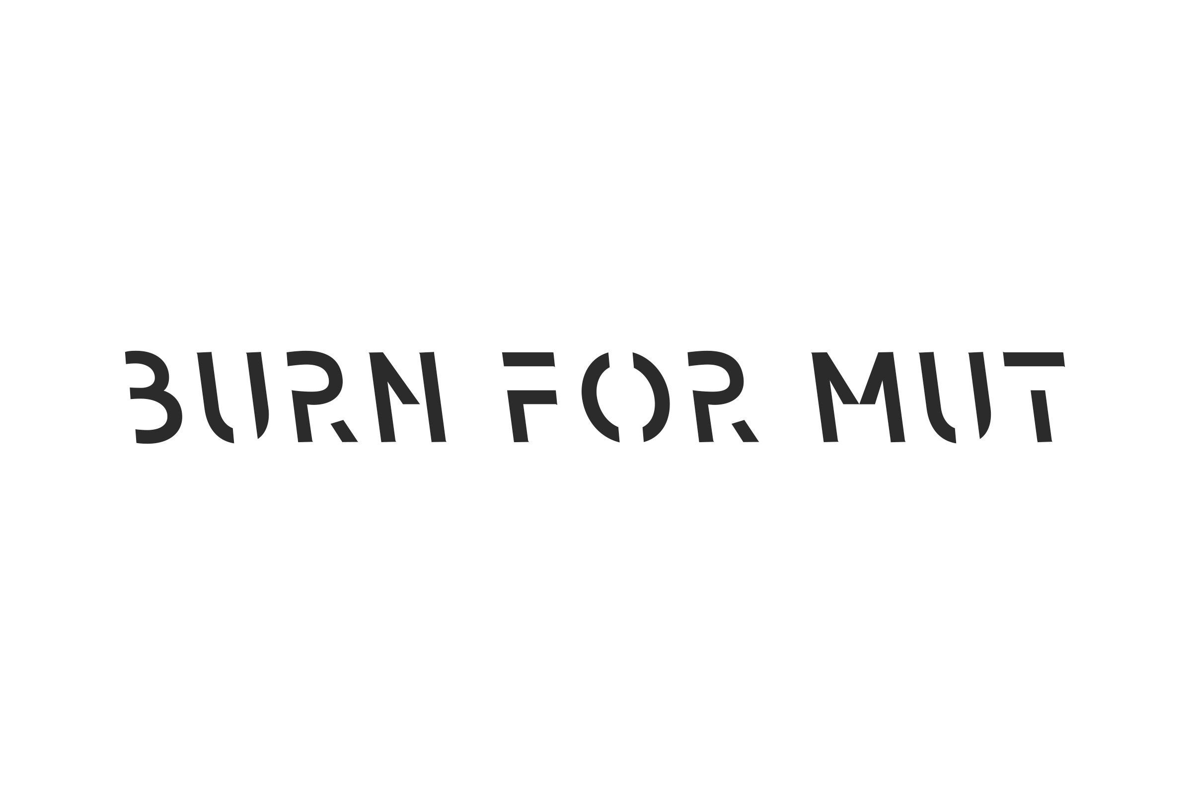 Burn For MUT Schriftzug